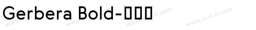 Gerbera Bold字体转换